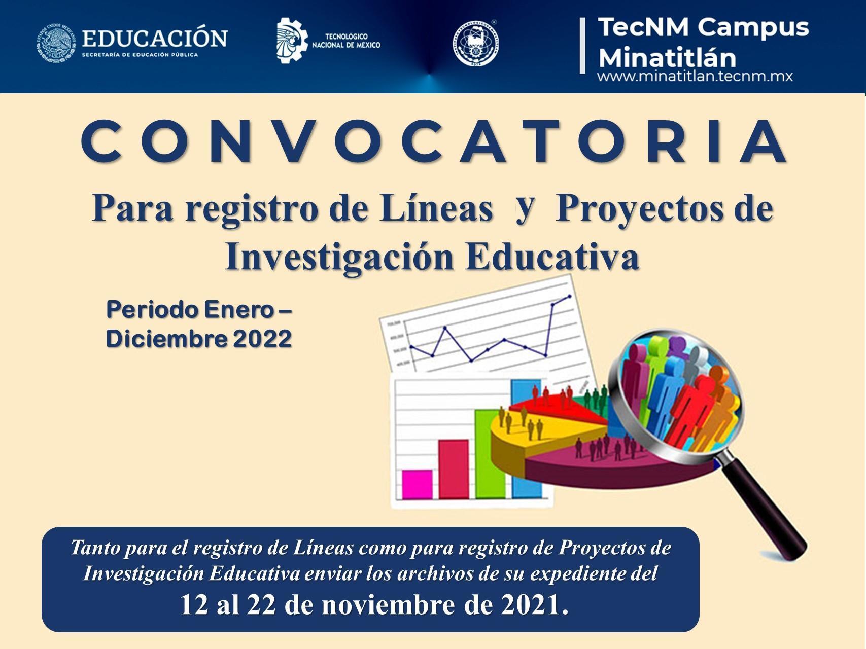 CONVOCATORIA: PARA REGISTRO DE LÍNEAS Y PROYECTOS DE INVESTIGACIÓN EDUCATIVA (PERIODO ENERO – DICIEMBRE 2022)