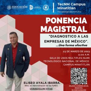 PONENCIA MAGISTRAL: “DIAGNÓSTICO DE LAS EMPRESAS DE MÉXICO, UNA FORMA EFECTIVA”