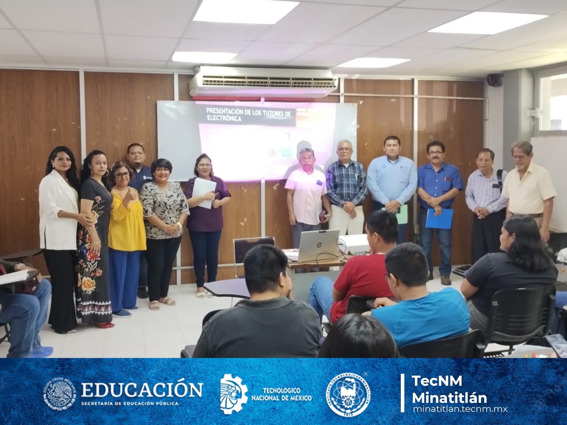 PRESENTAN A TUTORES DE INGENIERÍA ELECTRÓNICA, GESTIÓN EMPRESARIAL Y ADMINISTRACIÓN EN EL TECNM MINATITLÁN