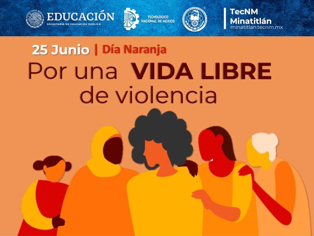 25 DE JUNIO: DÍA NARANJA – TecNM | Instituto Tecnológico de Minatitlán