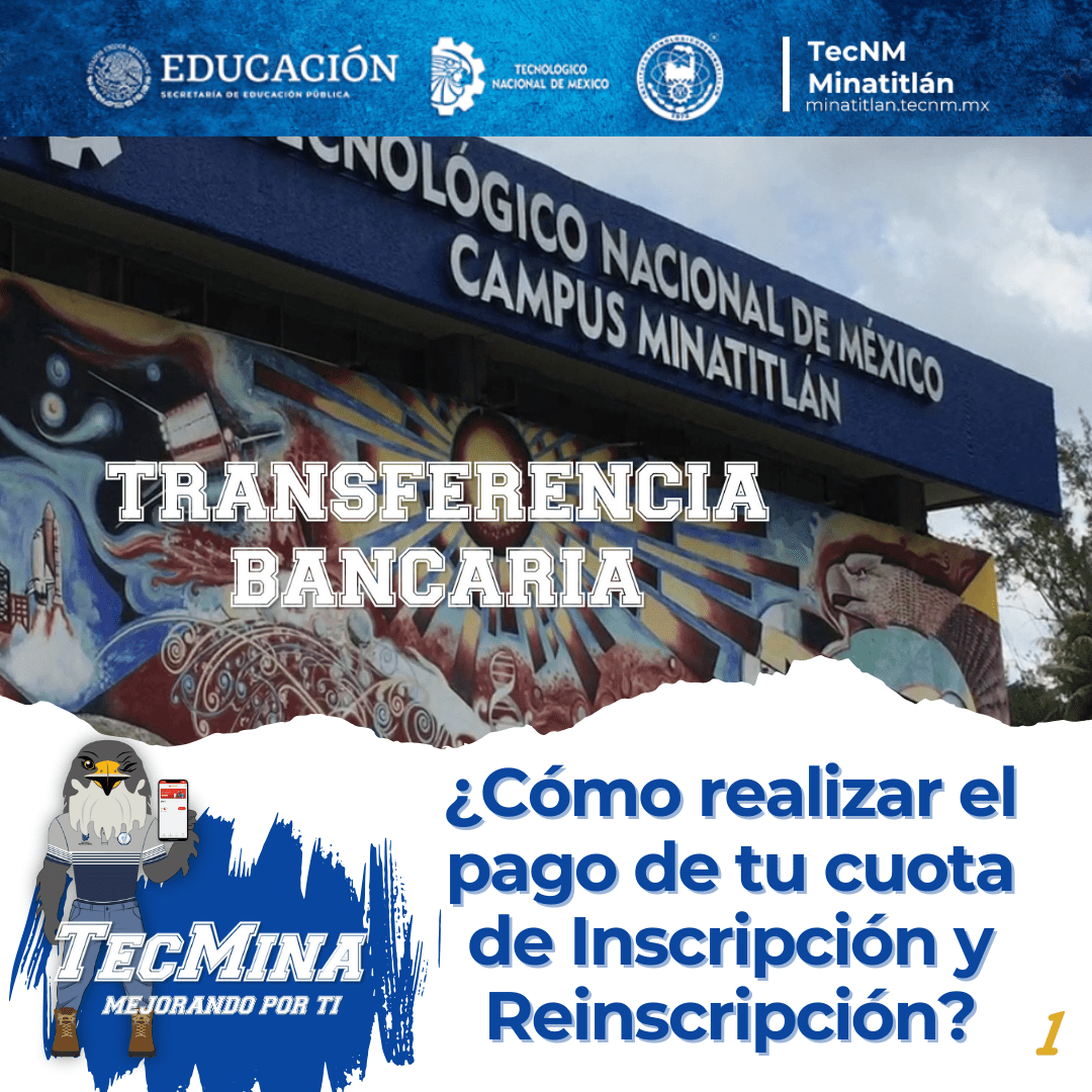 ¿CÓMO REALIZAR EL PAGO DE TU CUOTA DE REINSCRIPCIÓN? TRANSFERENCIA BANCARIA