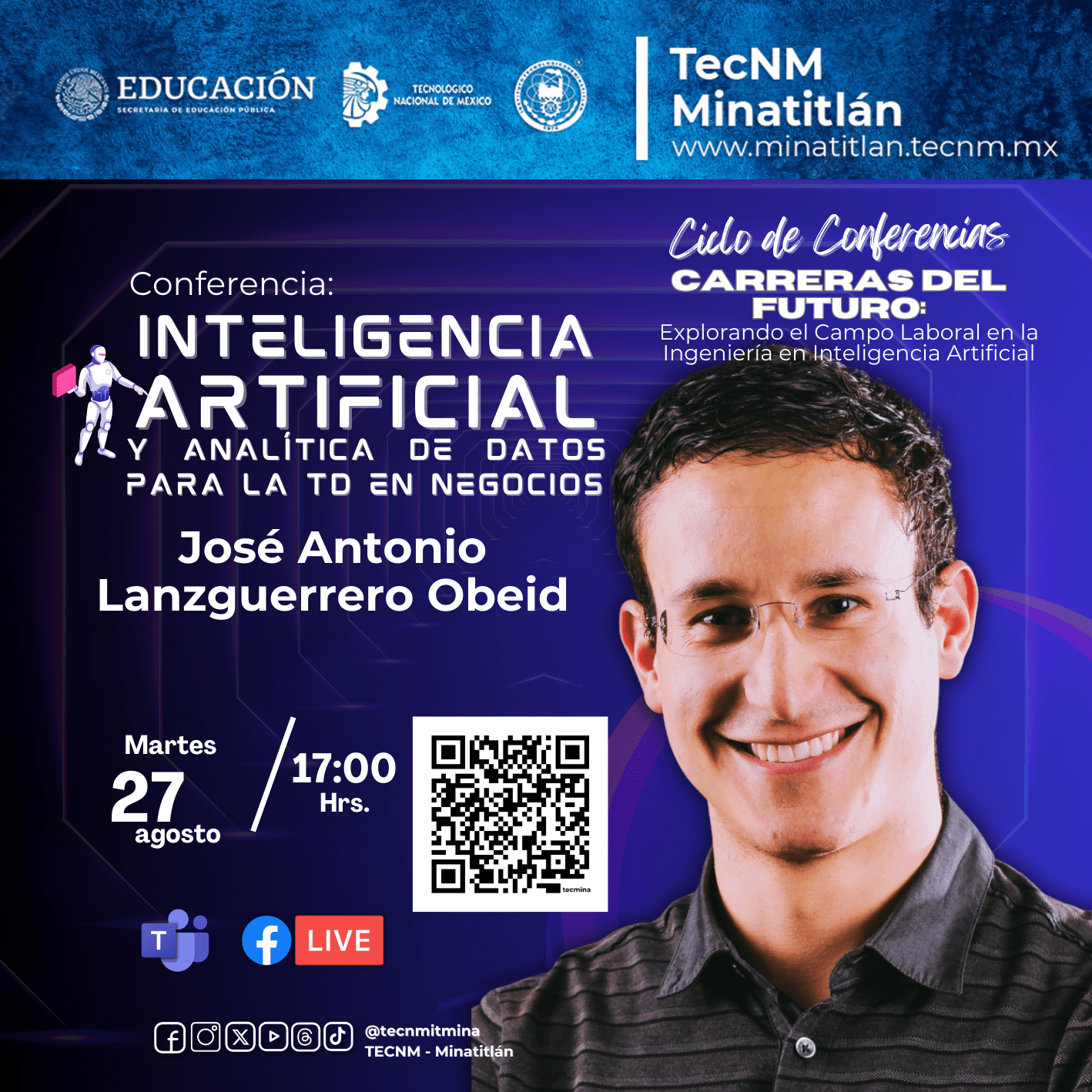 CICLO DE CONFERENCIAS “CARRERAS DEL FUTURO: EXPLORANDO EL CAMPO LABORAL EN LA INGENIERÍA EN INTELIGENCIA ARTIFICIAL”