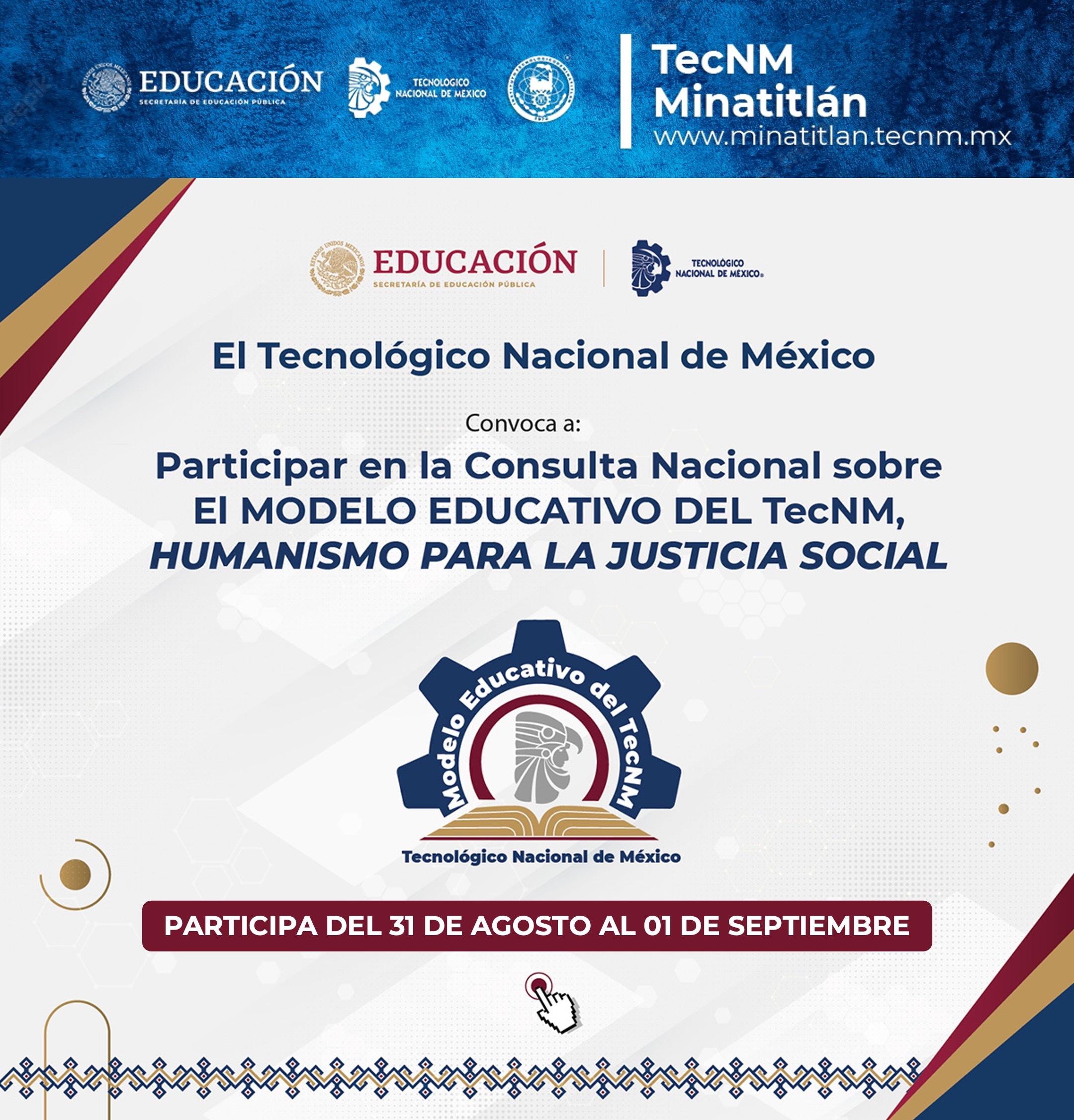 ATENCIÓN COMUNIDAD TECMINA: ¡RESPONDE LA CONSULTA NACIONAL DEL MODELO EDUCATIVO DEL TECNM!