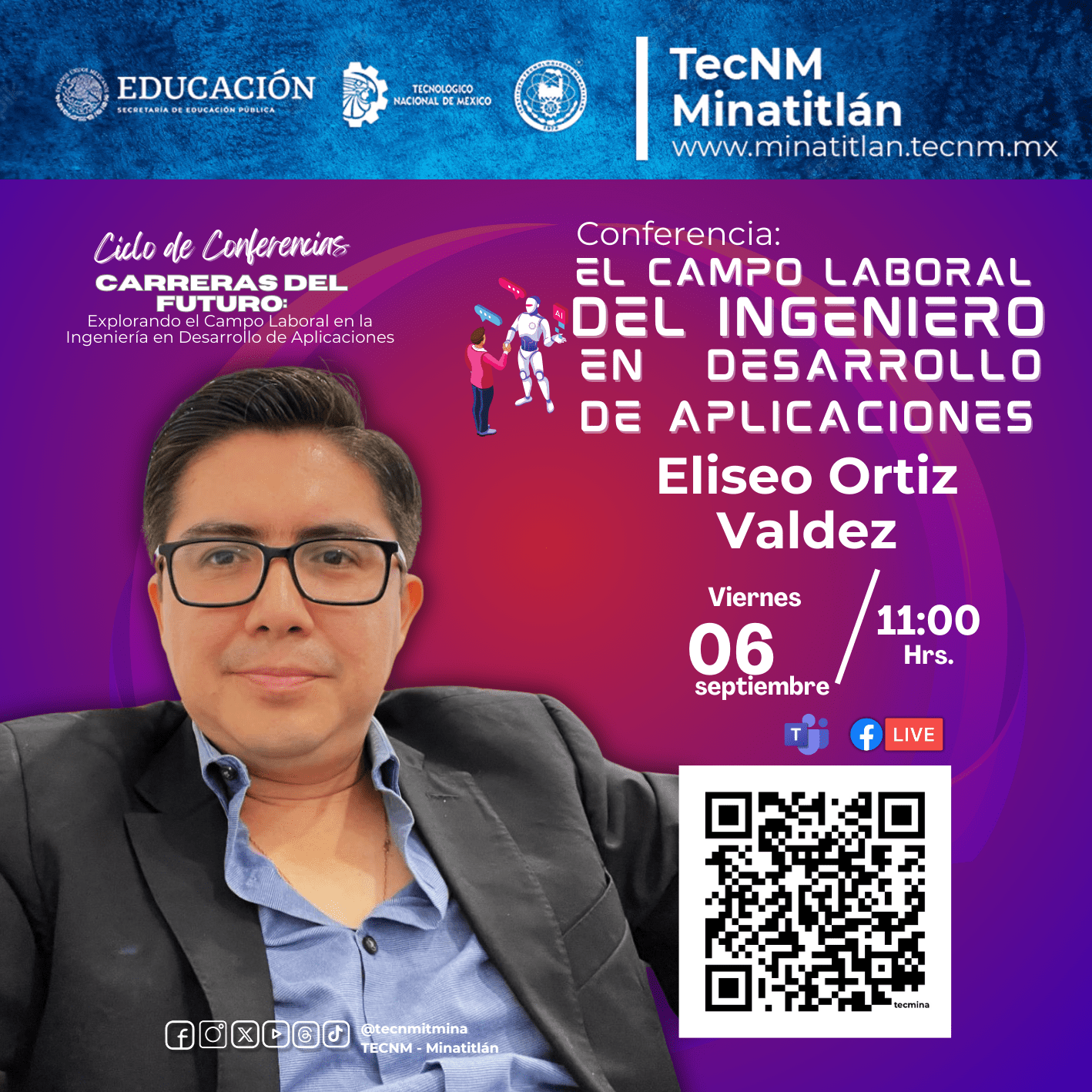 CICLO DE CONFERENCIAS “CARRERAS DEL FUTURO: EXPLORANDO EL CAMPO LABORAL EN LA INGENIERÍA EN DESARROLLO DE APLICACIONES”