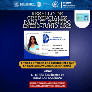 RESELLO DE CREDENCIALES PARA EL PERIODO ENERO – JUNIO 2025