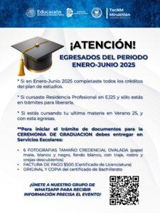 ¡ATENCIÓN! EGRESADOS DEL PERIODO ENERO – JUNIO 2025