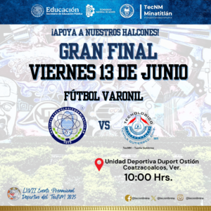 EPND 2025: HORARIO GRAN FINAL FÚTBOL VARONIL
