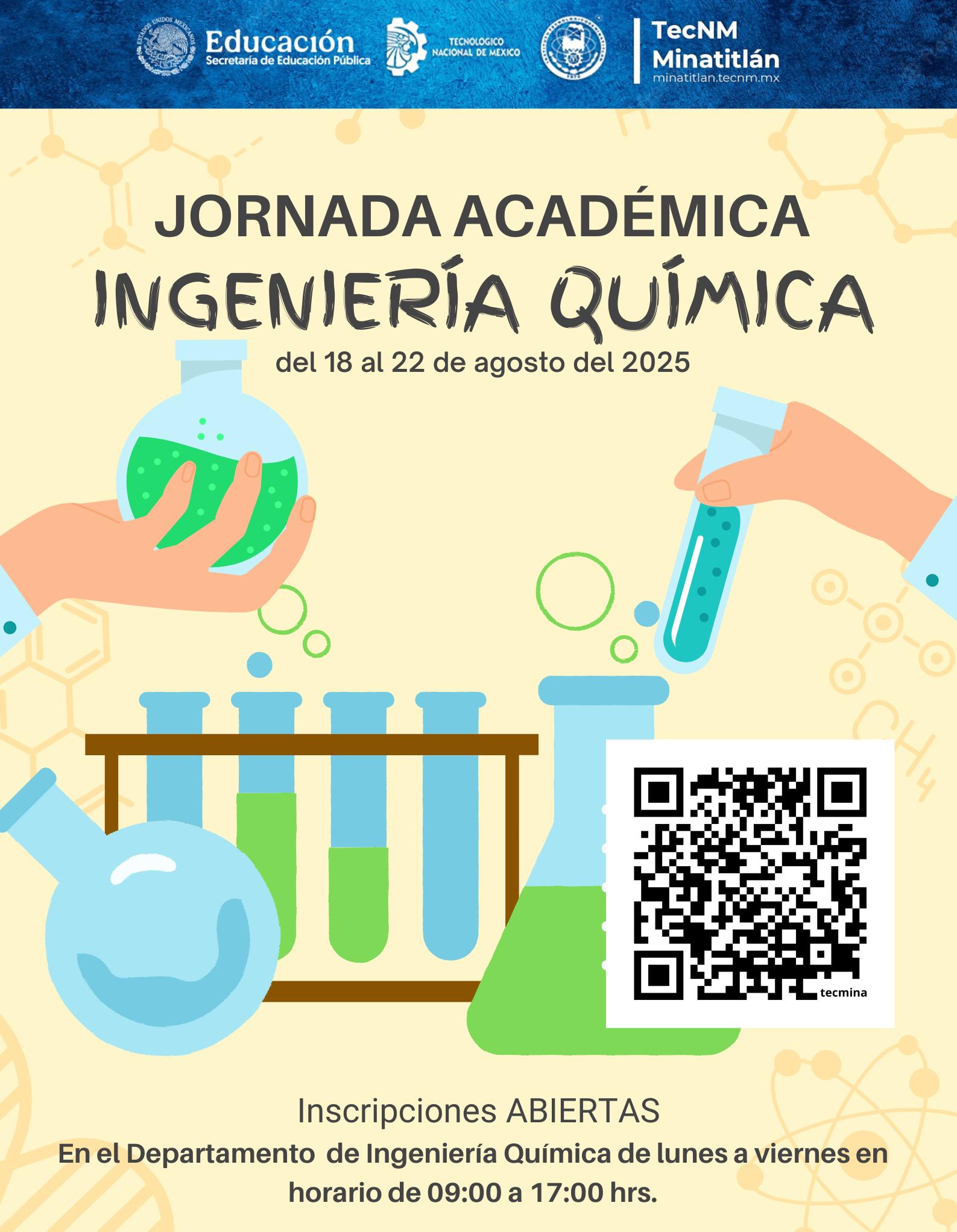 ¡PARTICIPA EN LA JORNADA ACADÉMICA DE INGENIERÍA QUÍMICA!