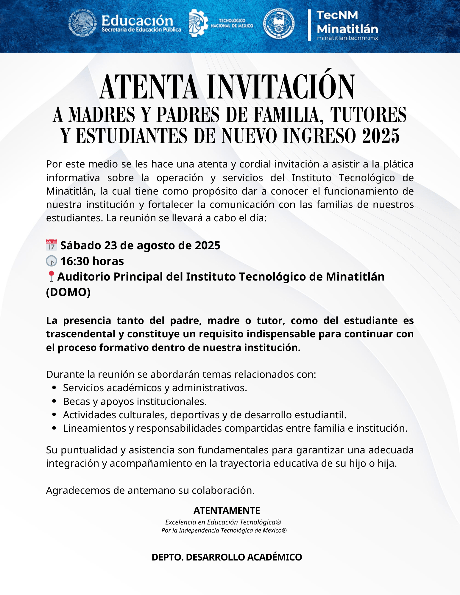 ATENTA INVITACIÓN A MADRES Y PADRES DE FAMILIA, TUTORES Y ESTUDIANTES DE NUEVO INGRESO 2025