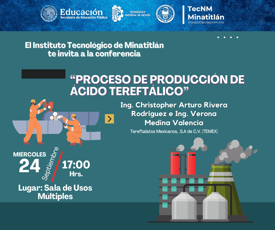 ASISTE A LA CONFERENCIA “PROCESO DE PRODUCCIÓN DE ÁCIDO TEREFTÁLICO