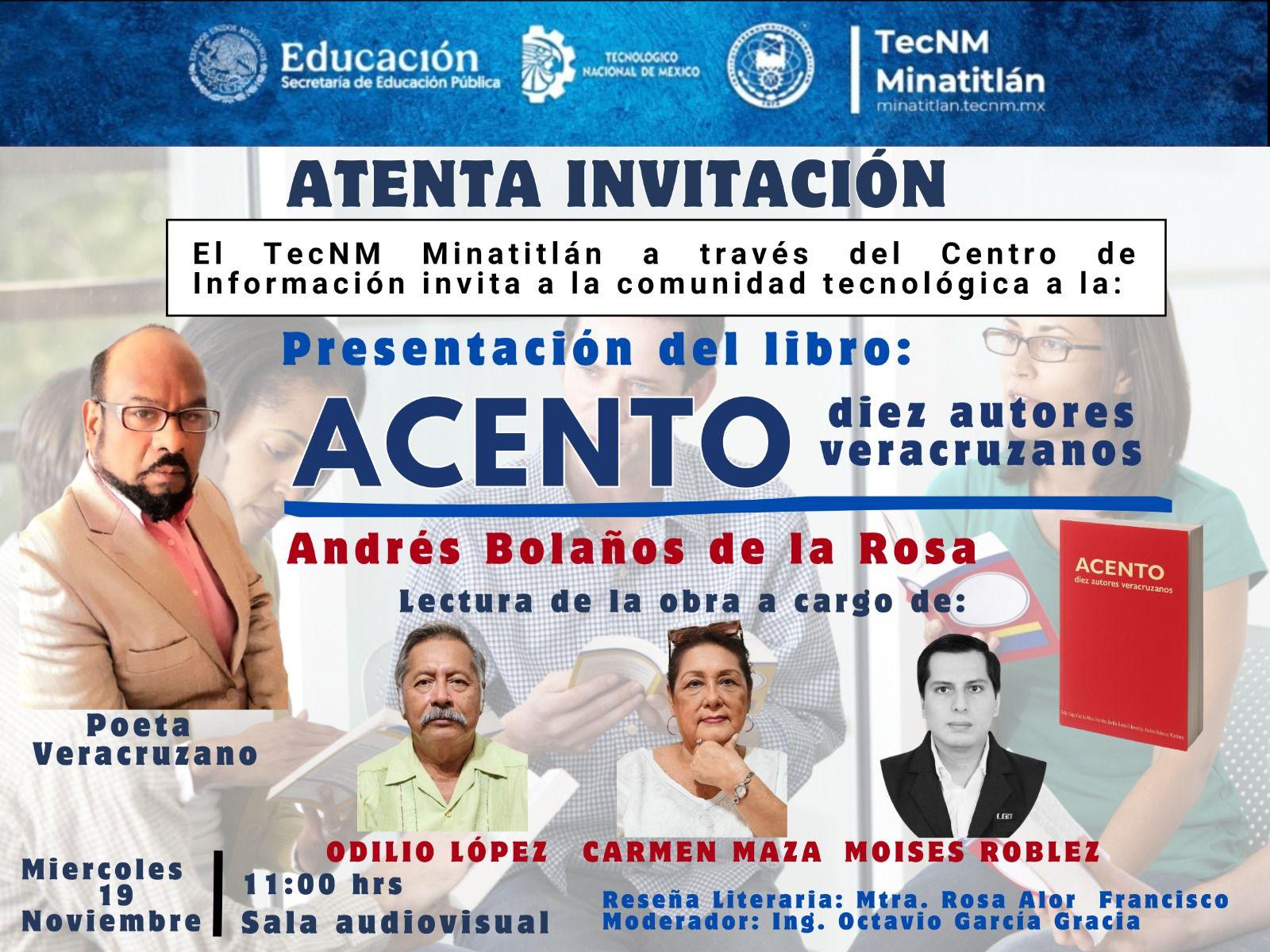 ATENTA INVITACIÓN A LA PRESENTACIÓN DEL LIBRO “ACENTO: DIEZ AUTORES VERACRUZANOS”
