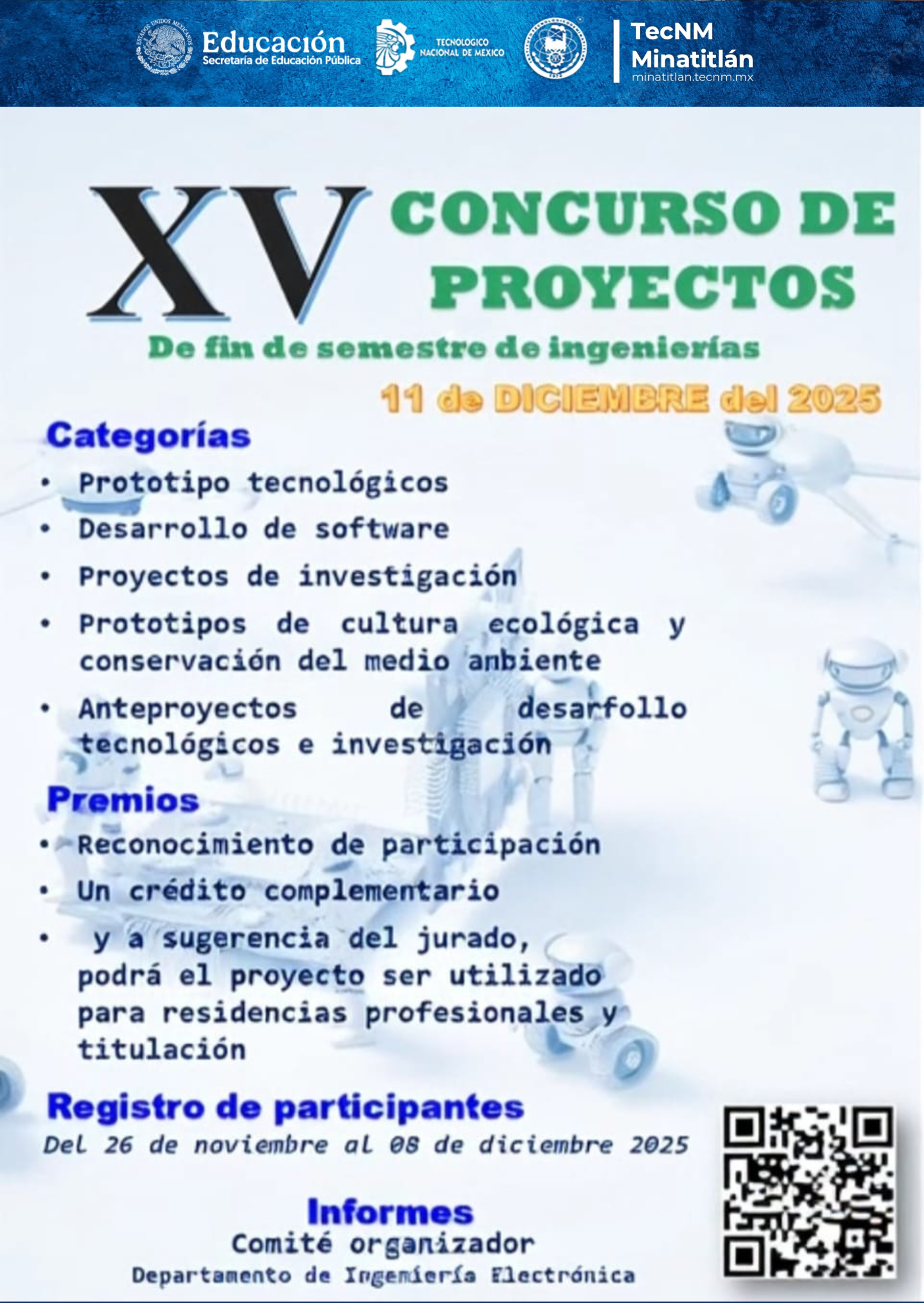 XV CONCURSO DE PROYECTOS DE FIN DE SEMESTRE DE INGENIERÍAS