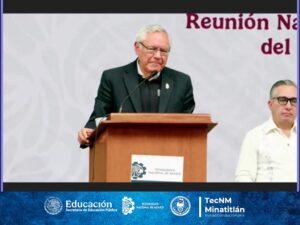 CUERPO DIRECTIVO DEL TECNOLÓGICO DE MINATITLÁN PARTICIPA EN LA REUNIÓN NACIONAL DE DIRECTORAS Y DIRECTORES DEL TECNM