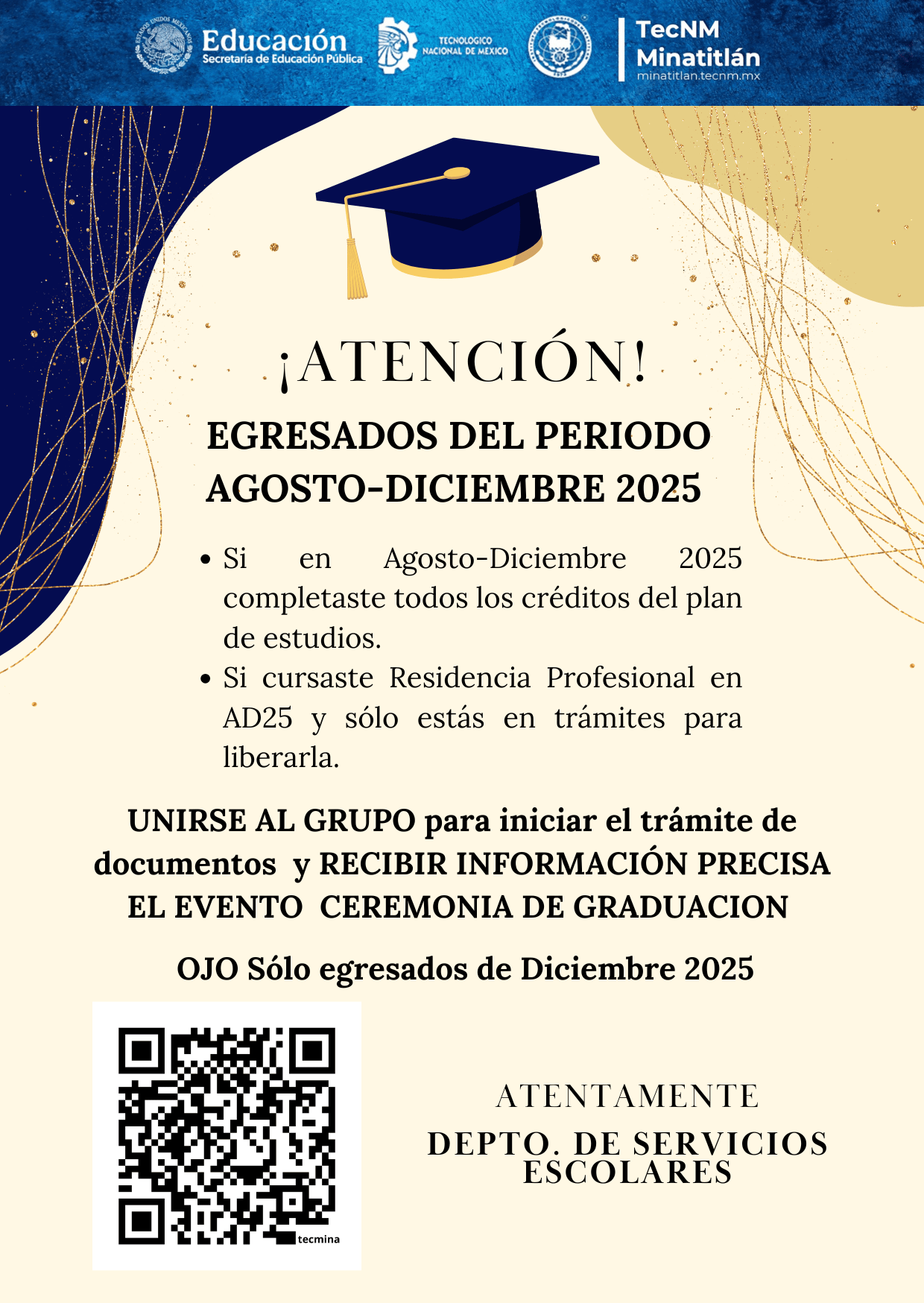 ATENCIÓN: EGRESADOS DEL PERIODO AGOSTO-DICIEMBRE 2025