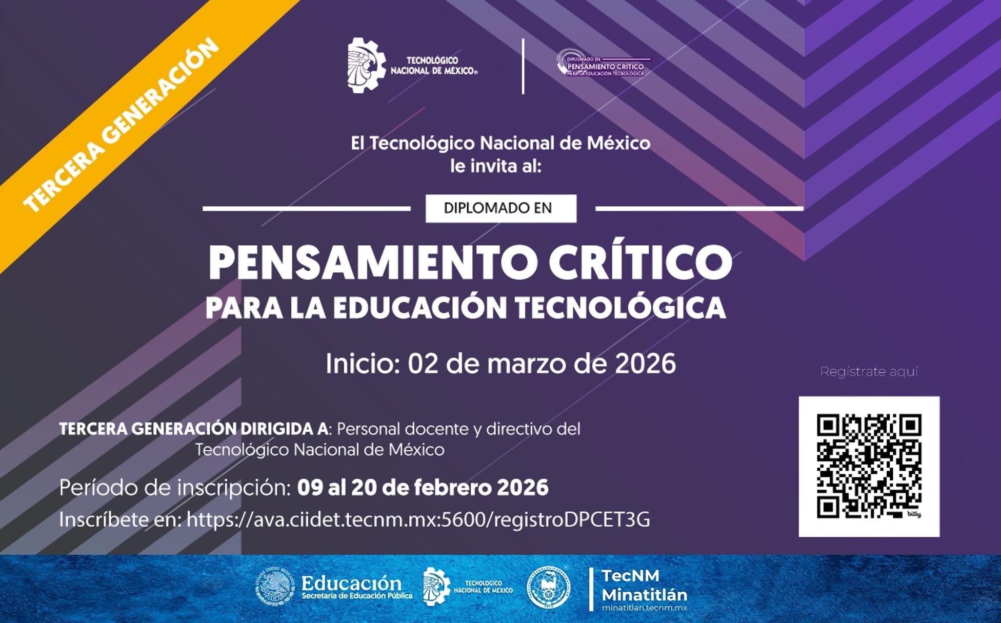 3ª GENERACIÓN DEL DIPLOMADO EN PENSAMIENTO CRÍTICO PARA LA EDUCACIÓN TECNOLÓGICA