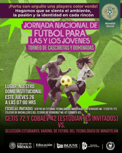 MUNDIAL SOCIAL – JORNADA NACIONAL DE FÚTBOL PARA LAS Y LOS JÓVENES EN EL TECNM MINATITLÁN