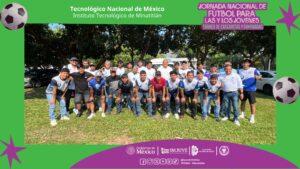 TECNM MINATITLÁN IMPULSA EL DEPORTE Y LA SANA CONVIVENCIA ESTUDIANTIL CON ENCUENTRO AMISTOSO FRENTE AL TECNM LA CUENCA, EN EL MARCO DE LA JORNADA NACIONAL DE FÚTBOL RUMBO AL MUNDIAL 2026