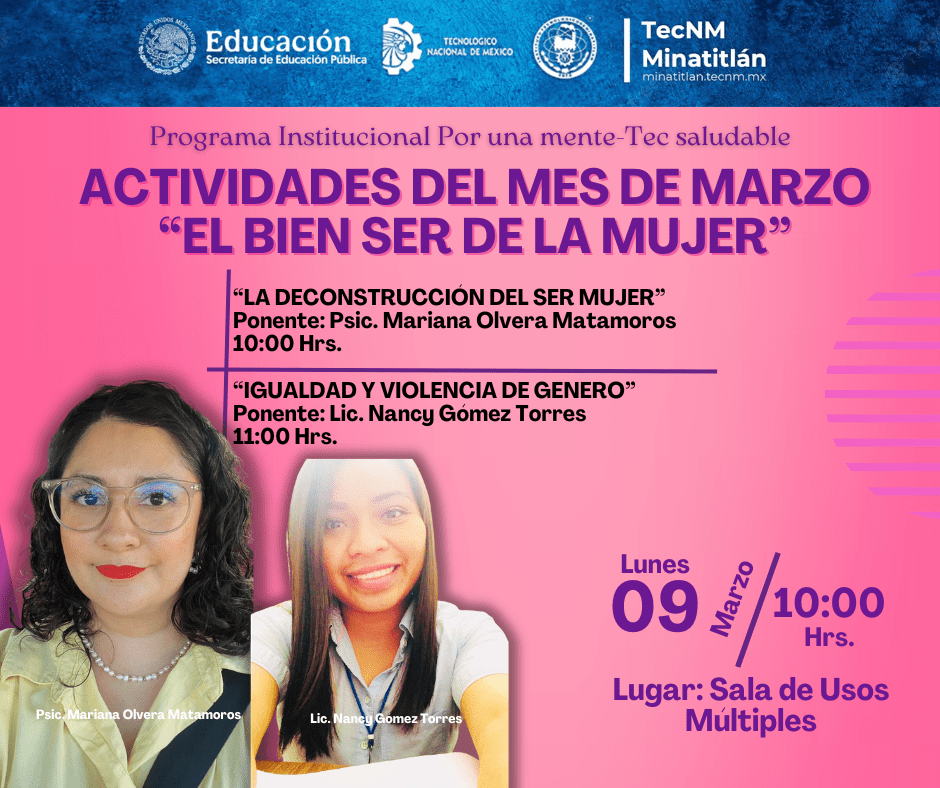 MARZO: MES DEL BIEN SER DE LA MUJER EN EL TECNM MINATITLÁN