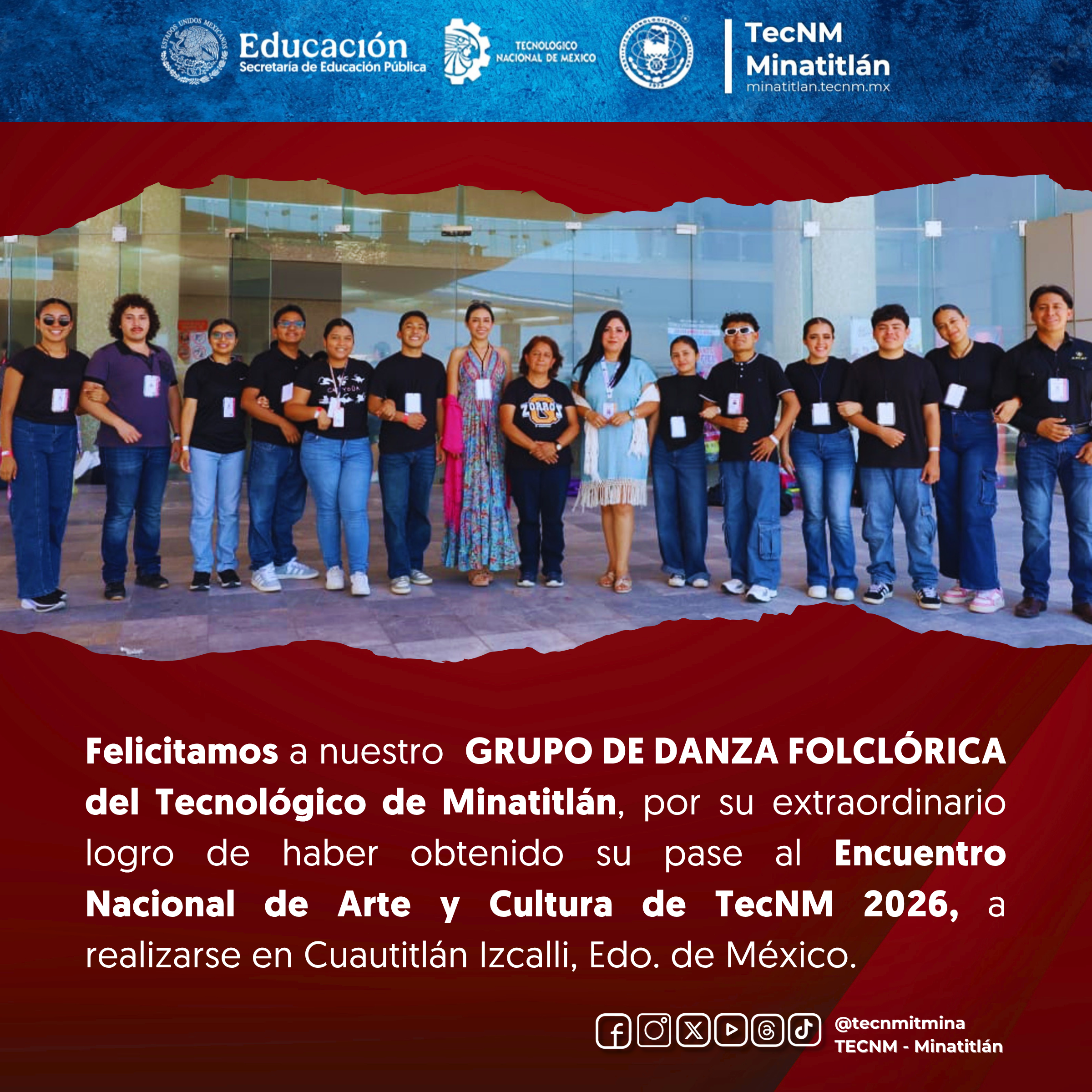 FELICITAMOS A NUESTRO GRUPO DE DANZA FOLCLÓRICA POR SU PASE AL ENCUENTRO NACIONAL DE ARTE Y CULTURA DEL TECNM 2026