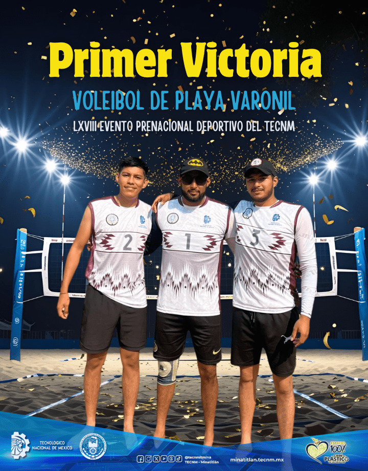¡NUEVO TRIUNFO PARA EL TEC DE MINATITLÁN EN EL LXVIII EVENTO PRENACIONAL DEPORTIVO DEL TECNM!