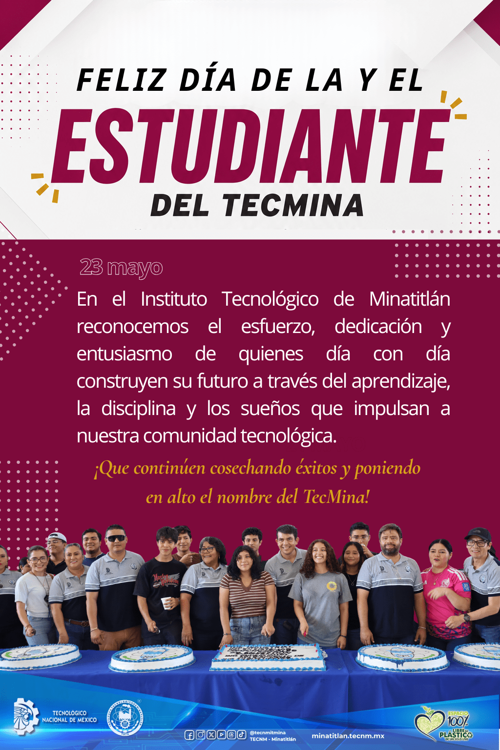 ¡FELIZ DÍA DE LA Y EL ESTUDIANTE DEL TECMINA!