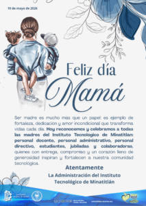 ¡FELIZ DÍA DE LAS MADRES!