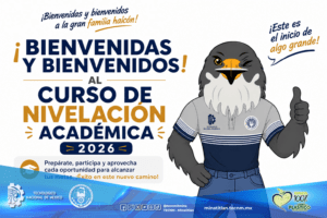 ¡BIENVENIDAS Y BIENVENIDOS AL CURSO DE NIVELACIÓN ACADÉMICA 2026!
