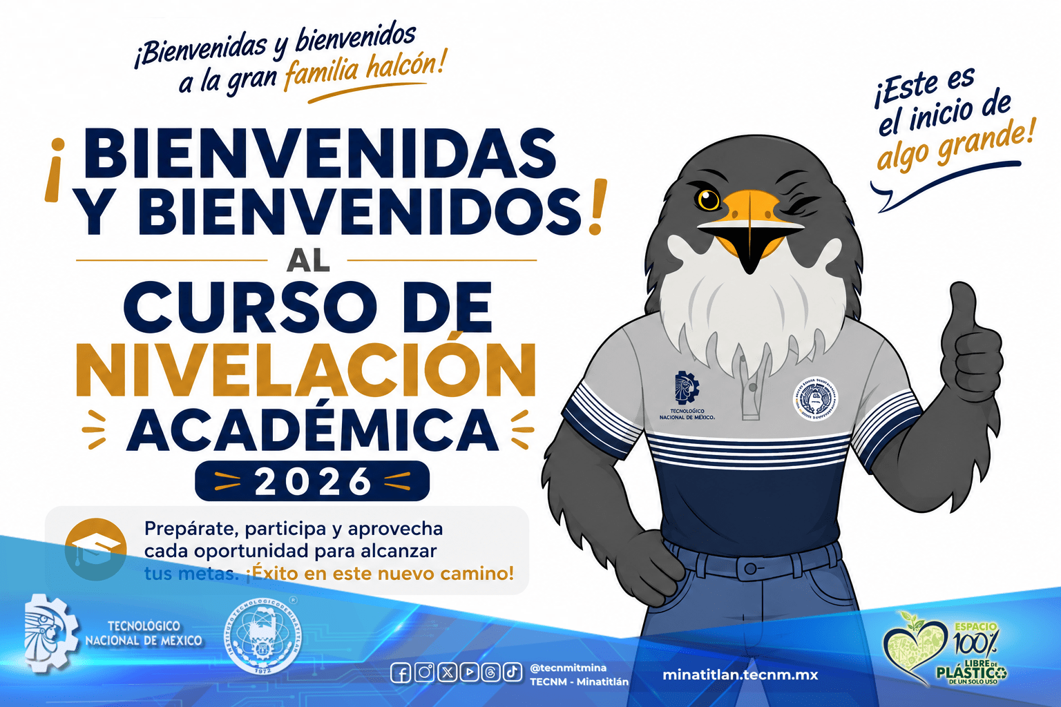 ¡BIENVENIDAS Y BIENVENIDOS AL CURSO DE NIVELACIÓN ACADÉMICA 2026!